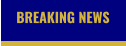BREAKING NEWS